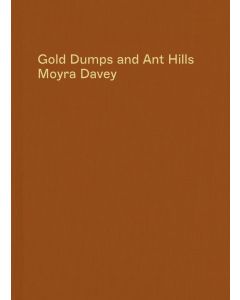 Gold Dumps and Anthills