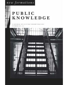 New Formations 110 111 Public Knowledge