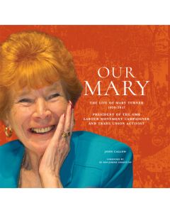 Our Mary - The Life of Mary Turner 1938-2017