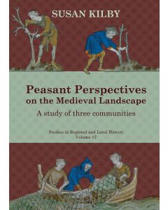 Peasant Perspectives on the Medieval Landscape