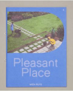 Pleasant Place Issue  5: Mien Ruys