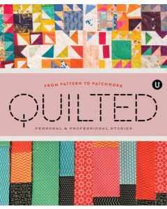 Quilted: Personal and Professional Stories