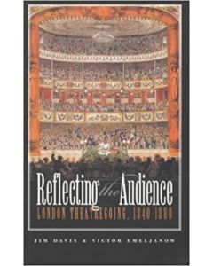 Reflecting the Audience: London Theatre Going, 1840-1880