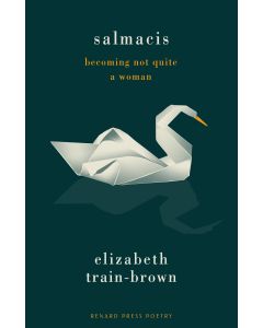 Salmacis: Becoming Not Quite a Woman