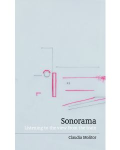 Sonorama: Listening to the view from the train