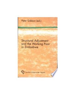 Structural Adjustment and the Working Poor in Zimbabwe