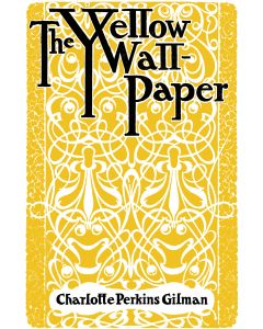 Yellow Wallpaper, The