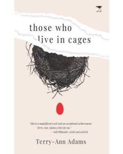 Those Who Live in Cages