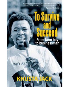 To Survive and Succeed