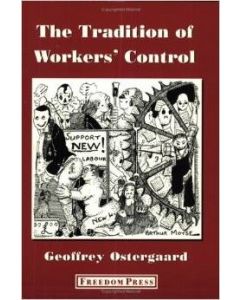 Tradition of Workers' Control, The