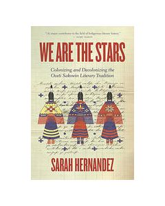 We Are the Stars: Colonizing and Decolonizing the Oceti