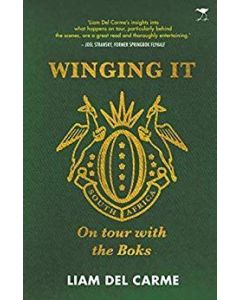 Winging It: On Tour with the Boks