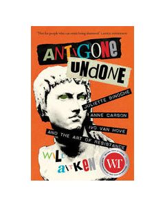 Antigone Undone