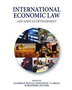 International Economic Law and African Development