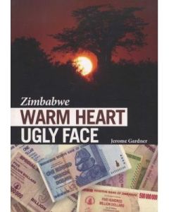 Zimbabwe: Warm Heart Ugly Face