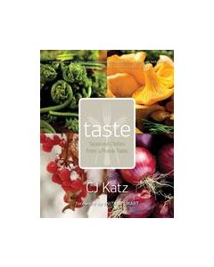 Taste: Seasonal Dishes from a Prairie Table