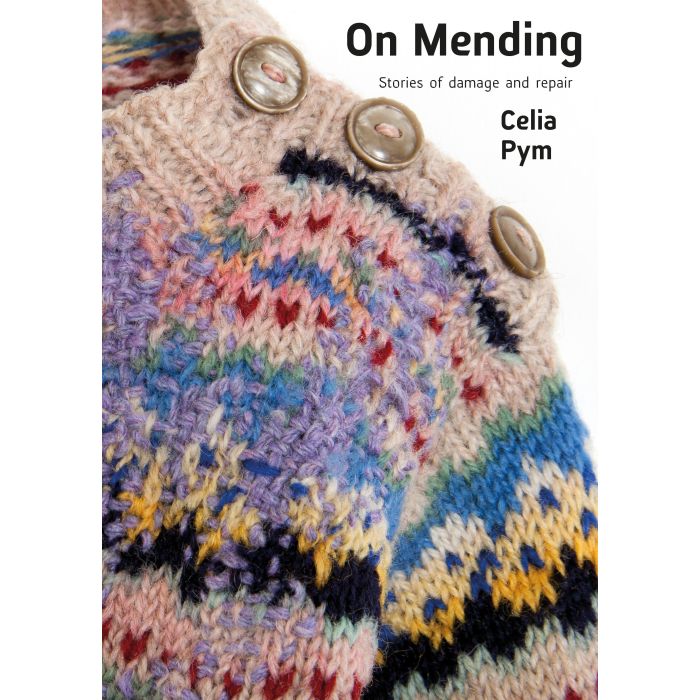 On Mending: Stories of damage and repair