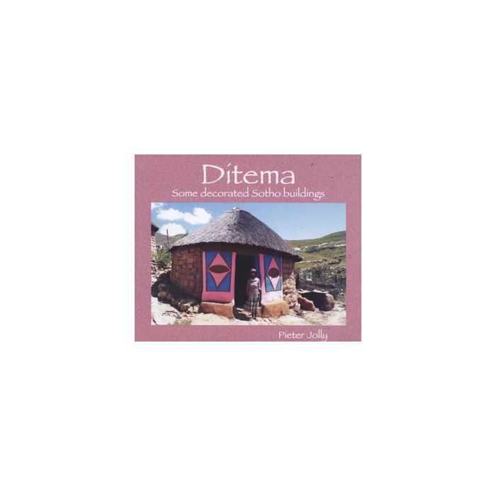 Ditema: Some Decorated Sotho Buildings