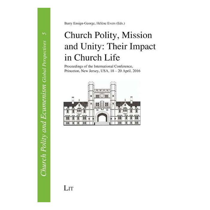 Church Polity, Mission and Unity: Their Impact in Church