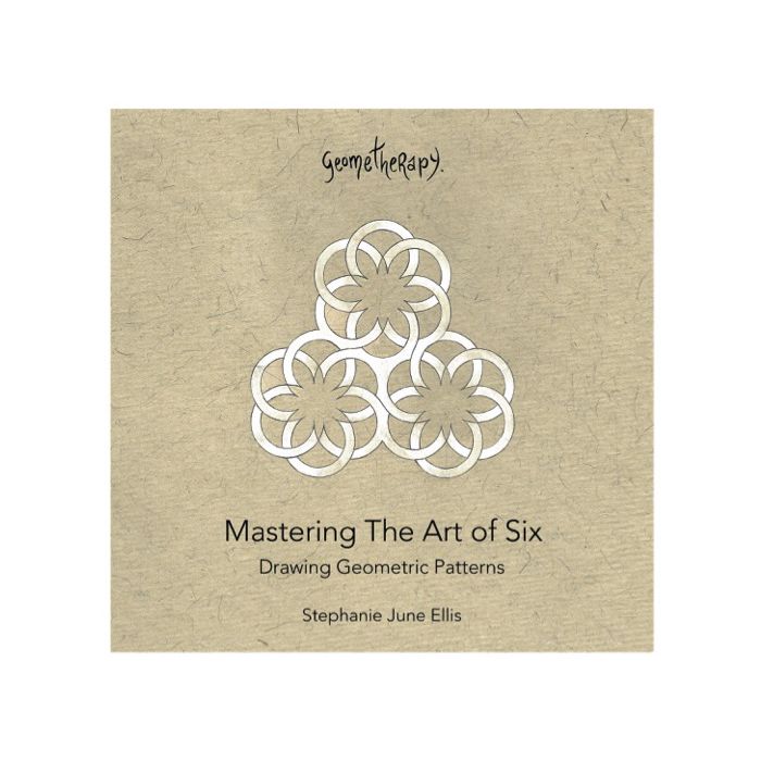 Geometherapy: Mastering The Art of Six