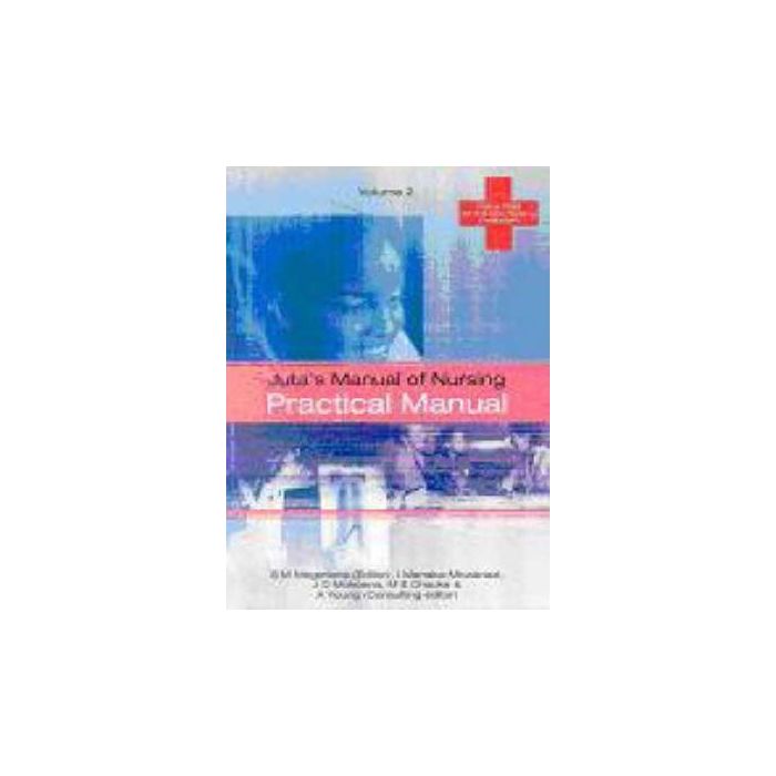 Juta's Manual of Nursing Volume 2