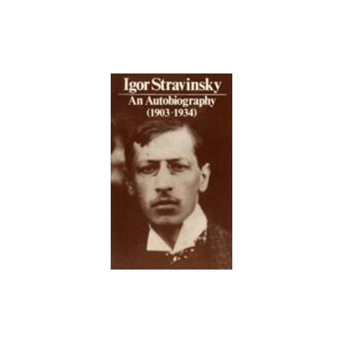 Autobiography 1903-1934 [Stravinsky]