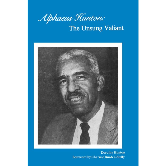 Alphaeus Hunton: The Unsung Valiant