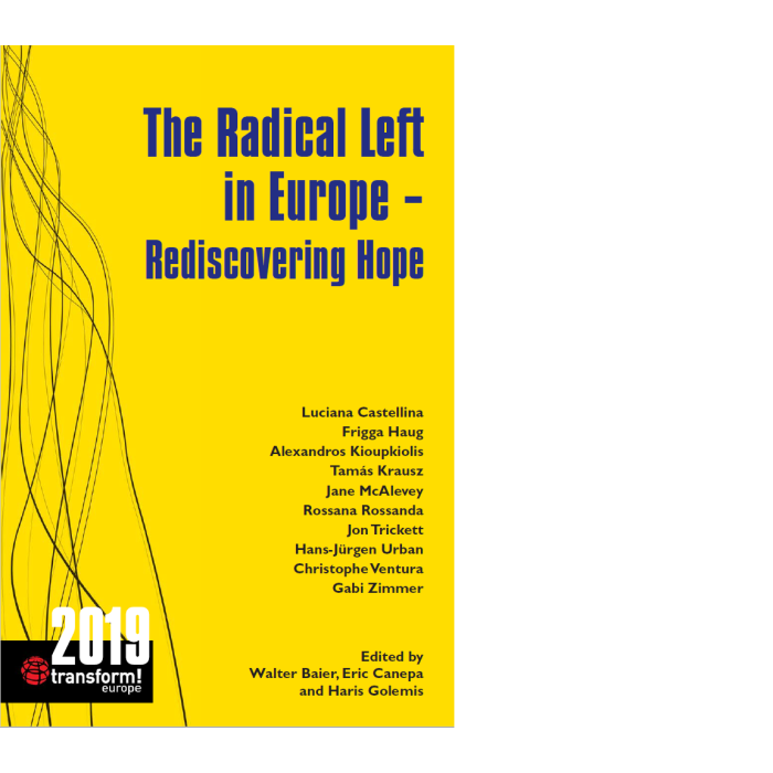 Radical Left in Europe, The - Rediscovering Hope