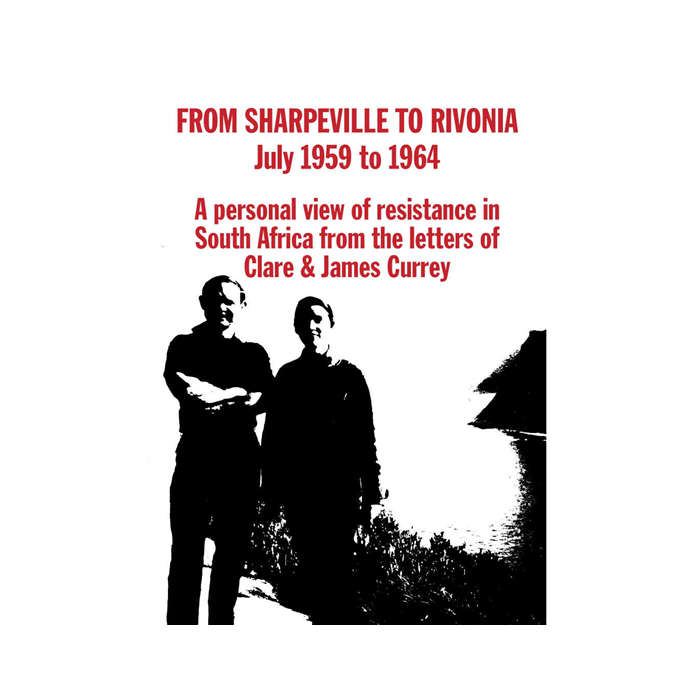 From Sharpeville to Rivonia, July 1959 - July 1964