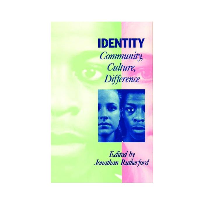 Identity: Community, Culture, Difference