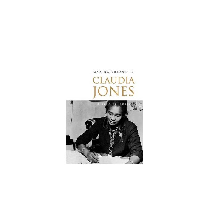 Claudia Jones: A Life in Exile