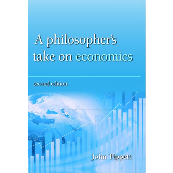 Philosopher's take on economics, A