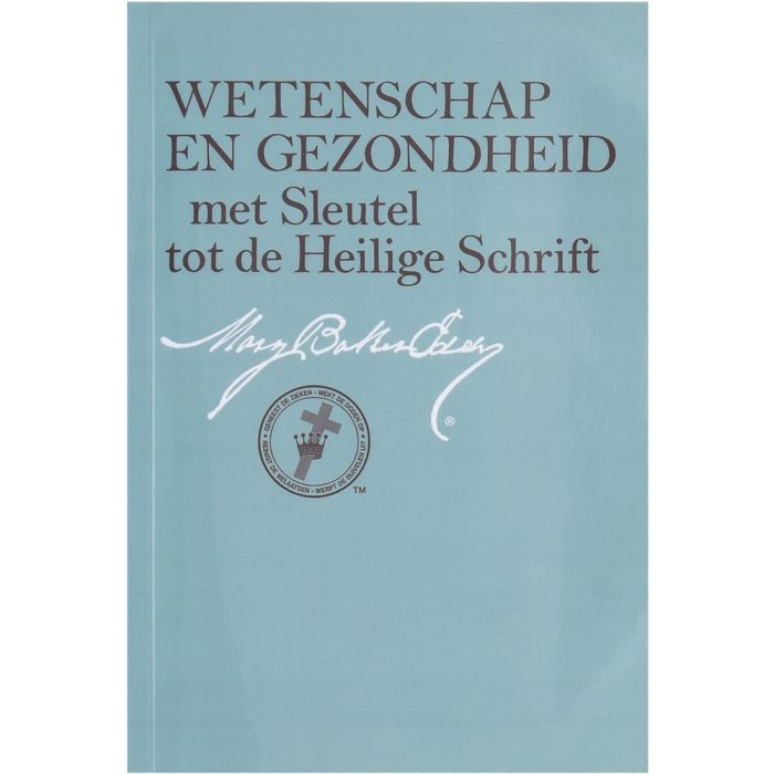 Wettenschap en Gezondheid met Sleutel tot de Heilige Schrift