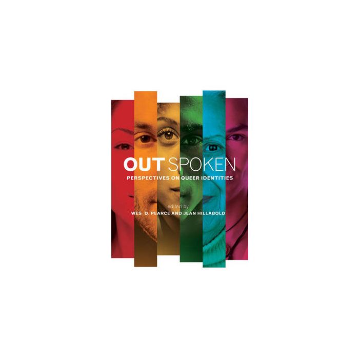 Out Spoken: Perspectives on Queer Idenities