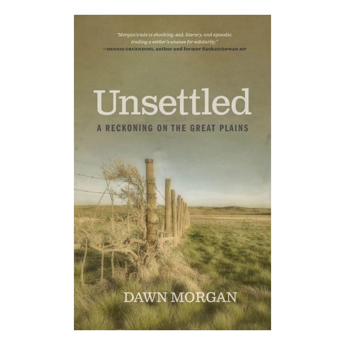 Unsettled - A Reckoning on the Great Plains