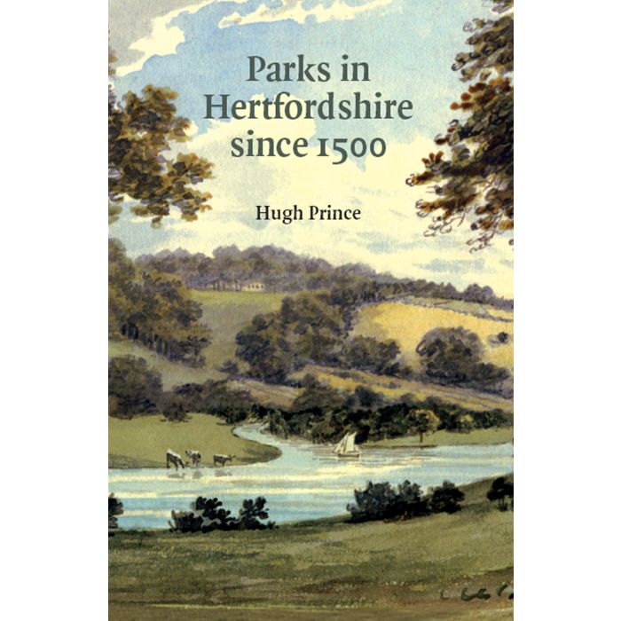 Parks in Hertfordshire Since 1500