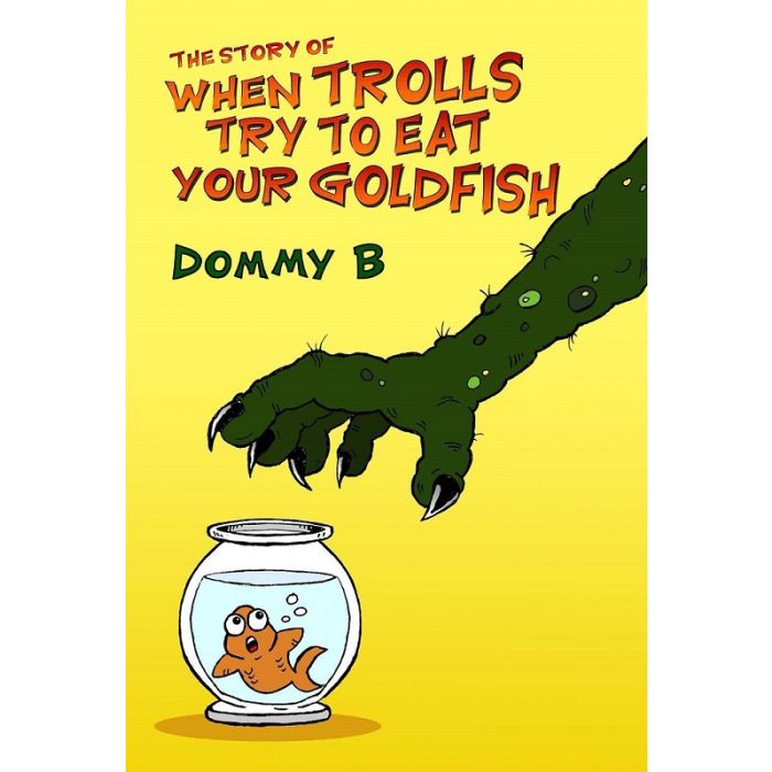 Story of When Trolls Try to Eat Your Goldfish