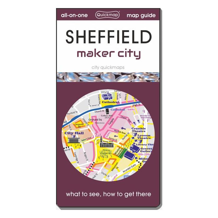 Sheffield Maker City: Map & Guide [quickmap]