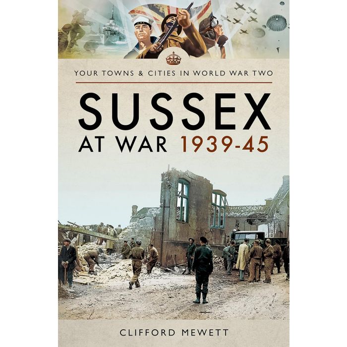 Sussex At War 1939-45