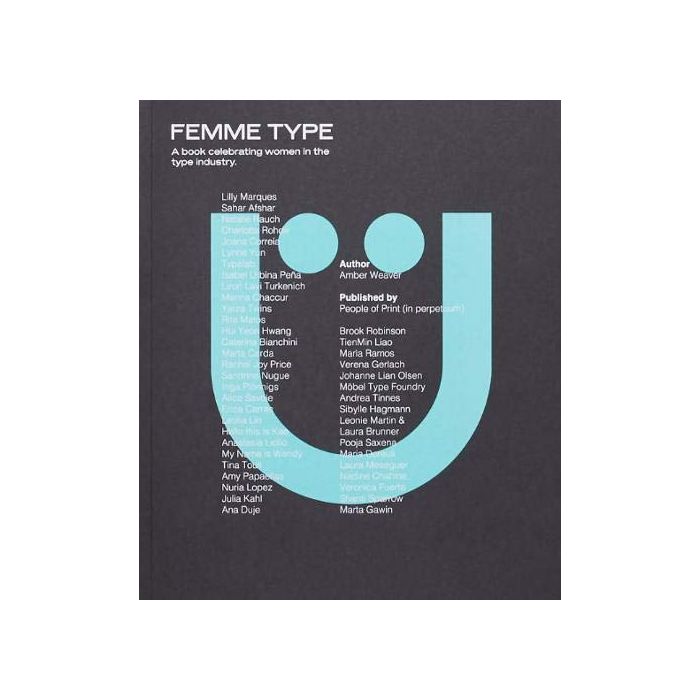 Femme Type: A book celebrating wowen in the type industry