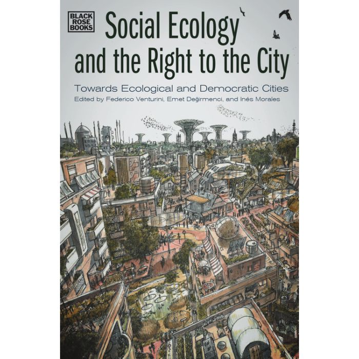 Social Ecology and the Right to the City