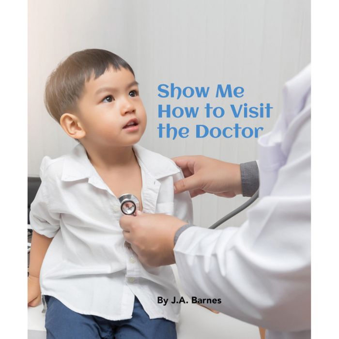 Show Me How to Visit the Doctor