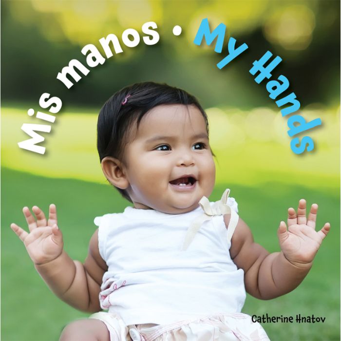 My Hands / Mis manos (Spanish/English)