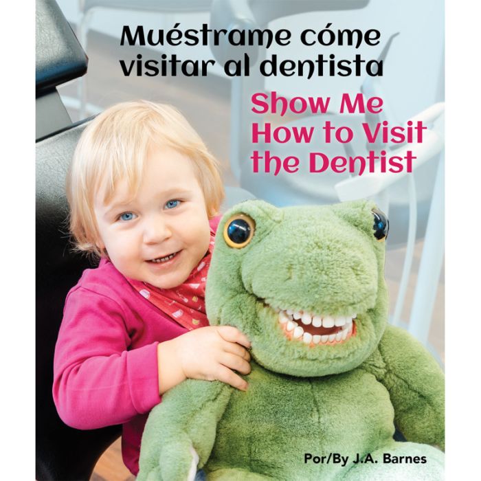 Show Me How to Visit the Dentist / Muestrame como visitar al