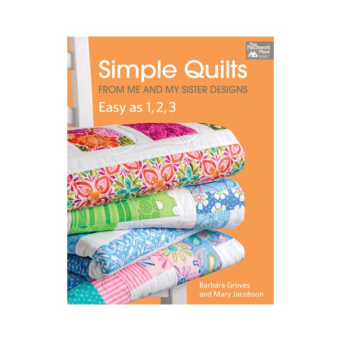 Simple Quilts from Me and My Sister Designs