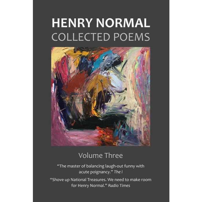 Henry Normal Collected Poems, Volume Three