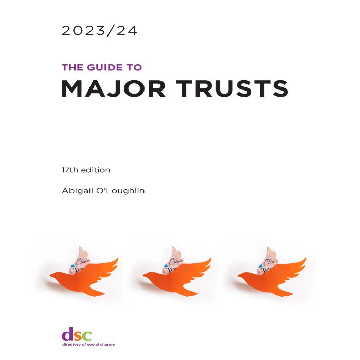 Guide To Major Trusts: 2023/2024 17th edition