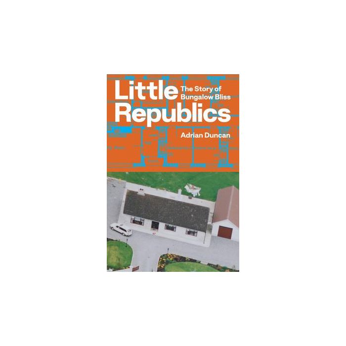 Little Republics: The Story of Bungalow Bliss