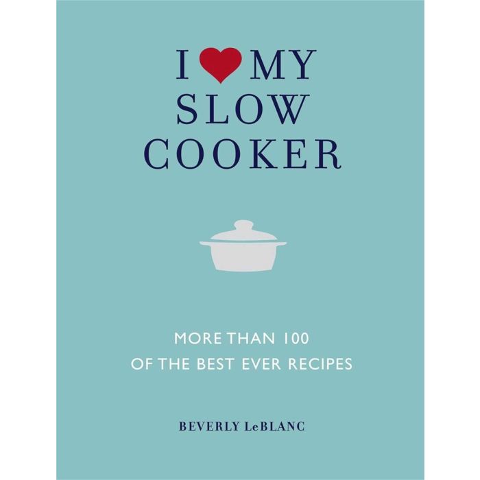 I Love My Slow Cooker