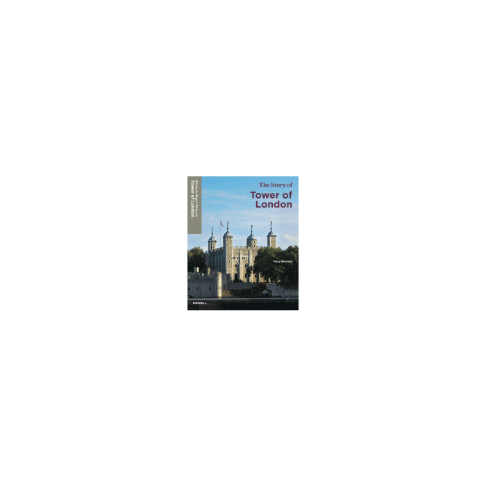 Story of the Tower of London, The